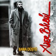 Bana Düştü - Neden Dedo Bana Düştü - Neden Dedo