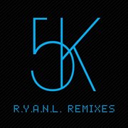 R.y.a.n.l. remixes cover image