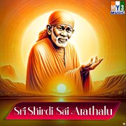 Sri Shirdi Sai Arathalu cover image