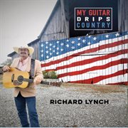My guitar drips country cover image