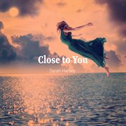 Close to you cover image