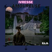 Ivresse amoureuse cover image