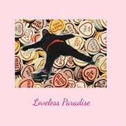 Loveless paradise cover image