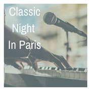 Classic night in paris cover image