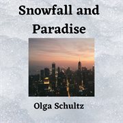 Snowfall and paradise cover image