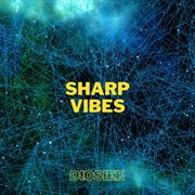 Sharp vibes cover image