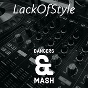 Bangers & mash cover image