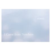 I came from nowhere cover image