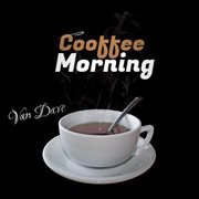 Cooffee morning cover image