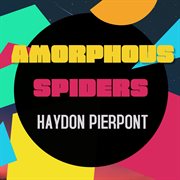 Amorphous spiders cover image