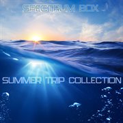 Summer trip collection cover image