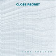 Close regret cover image