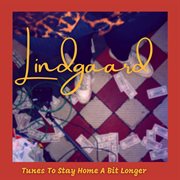 Tunes to stay home a bit longer cover image