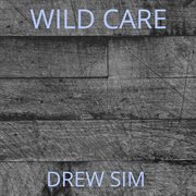 Wild care cover image