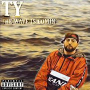 The wave is comin' cover image