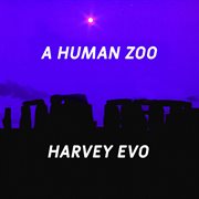 A human zoo cover image