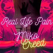 Real life pain cover image
