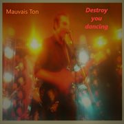 Destroy you dancing cover image