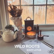 Wild roots cover image