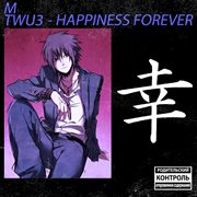 Twu3 - happiness forever cover image