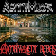 Ambivalent rebels cover image
