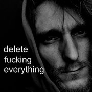 Delete f**king everything cover image