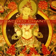 Sacred chants of ancient india cover image