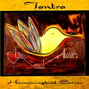 Hummingbird:  tantra cover image