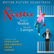 The neighbor (music from the motion picture) cover image