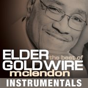 The best of elder goldwire mclendon (instrumentals) cover image