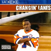 Changin' Lanes cover image