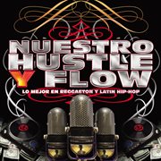 Nuestro hustle y flow cover image