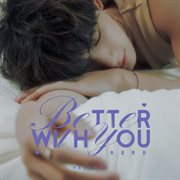 Better With You cover image