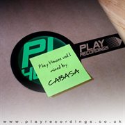 Play house vol. 1 mixed by cabasa cover image