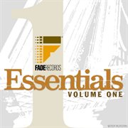 Fade records presents: essentials volume one cover image