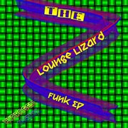 Lizard funk ep cover image