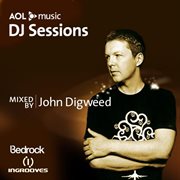 Aol music dj sessions, mixed by john digweed cover image