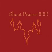 Shout praises cover image