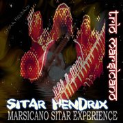 Sitar hendrix - marsicano sitar experience cover image