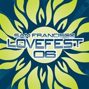 The official lovefest compilation mixed by jonathan ojeda cover image