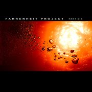 Fahrenheit project part 6 cover image