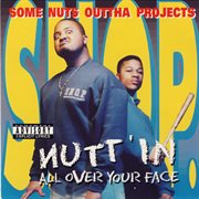 Nuttin all over yo face cover image