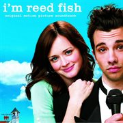I'm reed fish original motion picture soundtrack cover image