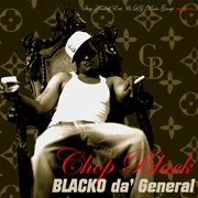 Stay heated ent & lg music grp presents blocko' da general cover image