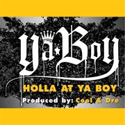 Holla at ya boy cover image