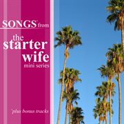 Songs from the starter wife mini series cover image