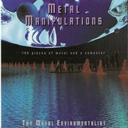 Metal manipulations cover image