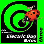 Jelo presents electric bug bites three cover image