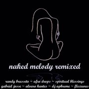 Naked melody: remixed cover image