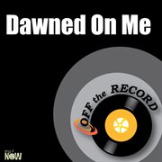 Dawned on me - single cover image